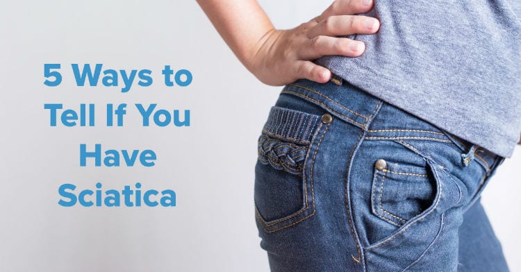 Five Ways To Diagnose Sciatica Nj Spine And Orthopedic